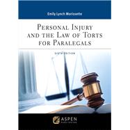 Personal Injury and the Law of Torts for Paralegals [Connected eBook] by Morissette, Emily Lynch, 9781543858624