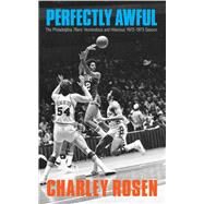 Perfectly Awful by Rosen, Charley, 9780803248625