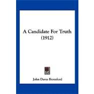 A Candidate for Truth by Beresford, John Davys, 9781120258625