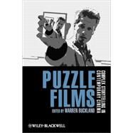 Puzzle Films Complex Storytelling in Contemporary Cinema by Buckland, Warren, 9781405168625