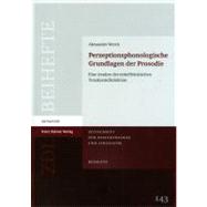 Perzeptionsphonologische Grundlagen Der Prosodie by Werth, Alexander, 9783515098625