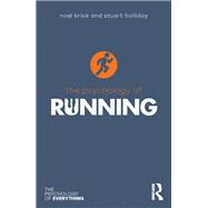 The Psychology of Running by Noel Brick; Stuart Holliday, 9781032068626