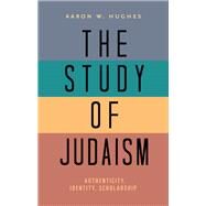 The Study of Judaism by Hughes, Aaron W., 9781438448626