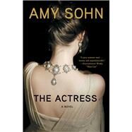The Actress A Novel by Sohn, Amy, 9781451698626
