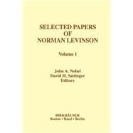 Selected Papers of Norman Levinson by Levinson, Norman; Nohel, John A.; Sattinger, David H., 9780817638627
