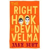 The Right Hook of Devin Velma by Burt, Jake, 9781250168627
