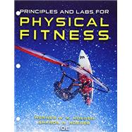Bundle: Principles and Labs for Physical Fitness, Loose-Leaf Version, 10th + LMS Integrated for MindTap Health & Nutrition, 1 term Printed Access Card by Hoeger, Wener W.K.; Hoeger, Sharon A., 9781337078627