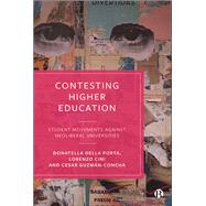 Contesting Higher Education by Porta, Donatella Della; Cini, Lorenzo; Guzman-concha, Cesar; Guzmn-concha, Csar, 9781529208627