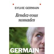 Rendez-vous nomades by Sylvie Germain, 9782226238627