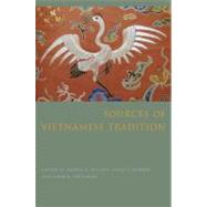 Sources of Vietnamese Tradition by Dutton, George E.; Werner, Jayne S.; Whitmore, John K., 9780231138628