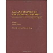 Law and Business of the Sports Industries by Robert C. Berry, Glenn M. Wong, 9780275938628
