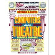 Computers as Theatre by Laurel, Brenda, 9780321918628