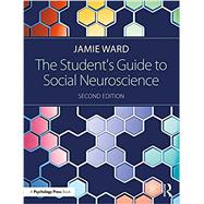 The Student's Guide to Social Neuroscience by Ward, Jamie, 9781138908628