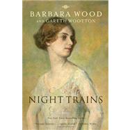 Night Trains by Wood, Barbara; Wootton, Gareth (CON), 9781596528628