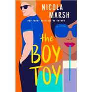 The Boy Toy by Marsh, Nicola, 9780593198629