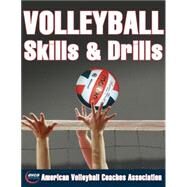 Volleyball Skills & Drills by American Volleyball Coach, 9780736058629