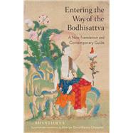 Entering the Way of the Bodhisattva A New Translation and Contemporary Guide by Choephel, Khenpo David Karma; Shantideva, 9781611808629