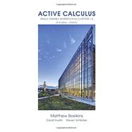 ACTIVE CALCULUS 2018 SINGLE VARIABLE CHAPTERS 1-4 WKBK by Matthew Boelkins, 9781725518629