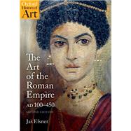 The Art of the Roman Empire 100-450 AD by Elsner, Jas, 9780198768630