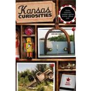 Kansas Curiosities, 3rd Quirky Characters, Roadside Oddities & Other Offbeat Stuff by Grout, Pam, 9780762758630