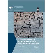 Time-Dependency in Rock Mechanics and Rock Engineering by Aydan; +mer, 9781138028630