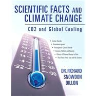 Scientific Facts and Climate Change by Dillon, Richard Snowdon, 9781503198630
