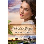 At Home in Persimmon Hollow by Bauer, Gerri, 9781616368630