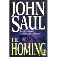 The Homing by Saul, John, 9780449908631