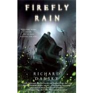 Firefly Rain by Dansky, Richard, 9781439148631