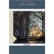 Fritz and Eric by Hutcheson, John C., 9781507698631