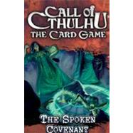 Call of Cthulhu Lcg: the Spoken Covenant Asylum Pack by Fantasy Flight Games, 9781589948631