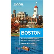 Moon Boston Neighborhood Walks, Historic Highlights, Beloved Local Spots by Sperance, Cameron, 9781640498631