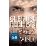 Magic in the Wind by Feehan, Christine, 9780425208632