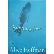Aquamarine by Hoffman, Alice, 9780439098632
