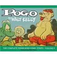 Pogo The Complete Syndicated Comic Strips: Volume 4 Under The Bamboozle Bush by Kelly, Walt; Gaiman, Neil, 9781606998632