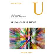 Les conduites  risque by Agns Bonnet; Jean-Louis Pedinielli, 9782200278632