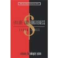 Failure and Forgiveness : Rebalancing the Bankruptcy System by Karen Gross; With a new preface, 9780300078633