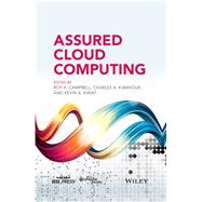 Assured Cloud Computing by Campbell, Roy H.; Kamhoua, Charles A.; Kwiat , Kevin A., 9781119428633