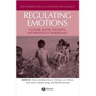 Regulating Emotions Culture, Social Necessity, and Biological Inheritance by Vandekerckhove, Marie; von Scheve, Christian; Ismer, Sven; Jung, Susanne; Kronast, Stefanie, 9781405158633