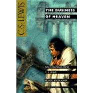 The Business of Heaven: Daily Readings from C.S. Lewis by Lewis, C. S., 9780156148634
