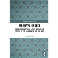 Medieval Greece by Michael Heslop, 9780367568634