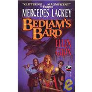Bedlam's Bard by Mercedes Lackey; Ellen Guon, 9780671878634