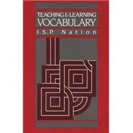 Teaching & Learning Vocabulary by Nation, I.S.P., 9780838428634