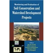 Monitoring and Evaluation of Soil Conservation and Watershed Development Projects by De Graaff, Jan, 9781138468634