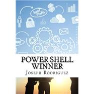Power Shell Winner by Rodriguez, Joseph, 9781523338634