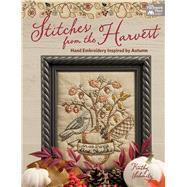 Stitches from the Harvest by Schmitz, Kathy, 9781604688634