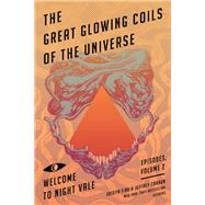 The Great Glowing Coils of the Universe by Fink, Joseph; Cranor, Jeffrey, 9780062468635