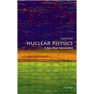 Nuclear Physics: A Very Short Introduction by Close, Frank, 9780198718635