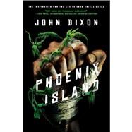 Phoenix Island by Dixon, John, 9781476738635
