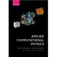 Applied Computational Physics by Boudreau, Joseph F.; Swanson, Eric S., 9780198708636